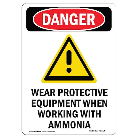 OSHA Danger Sign, Wear Protective Equipment, 10in X 7in Decal